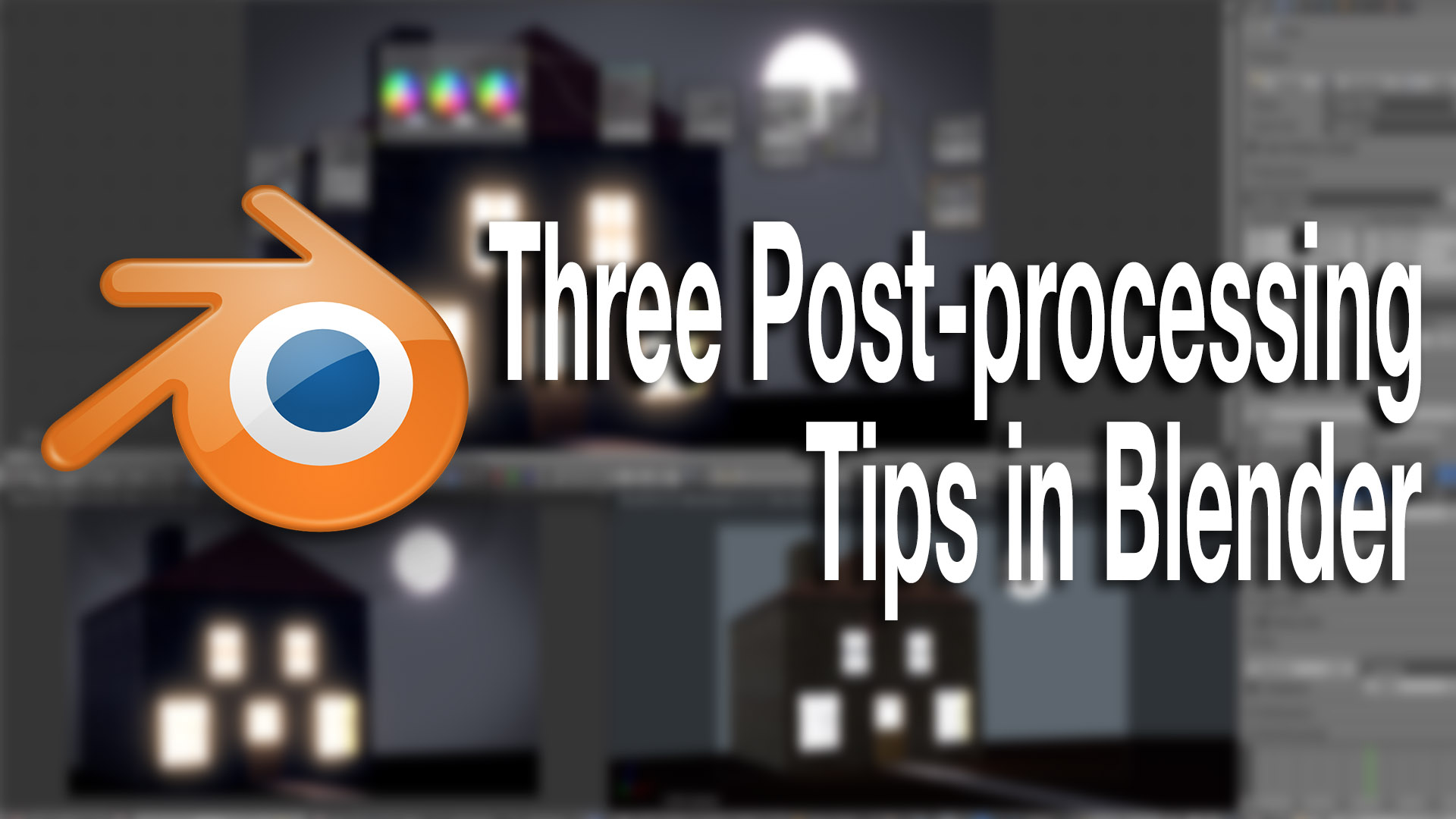 Blender Quick Tip Three Postprocessing tips BlenderNation