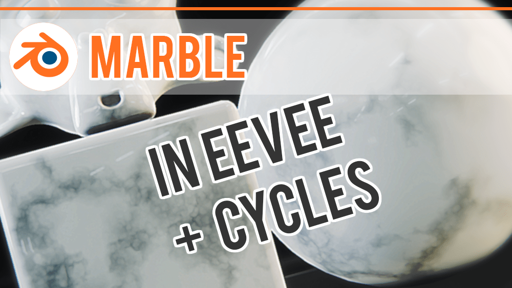 Marble Material in Blender EEVEE + Cycles BlenderNation