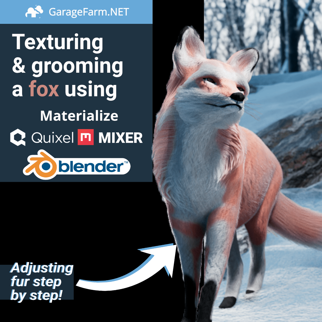 Texturing and Grooming a Fox with Quixel Mixer, Materialize and Blender