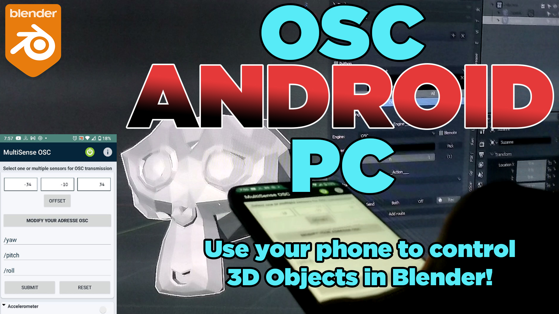 Blender OSC using Android and a PC (Use your phone to control 3D