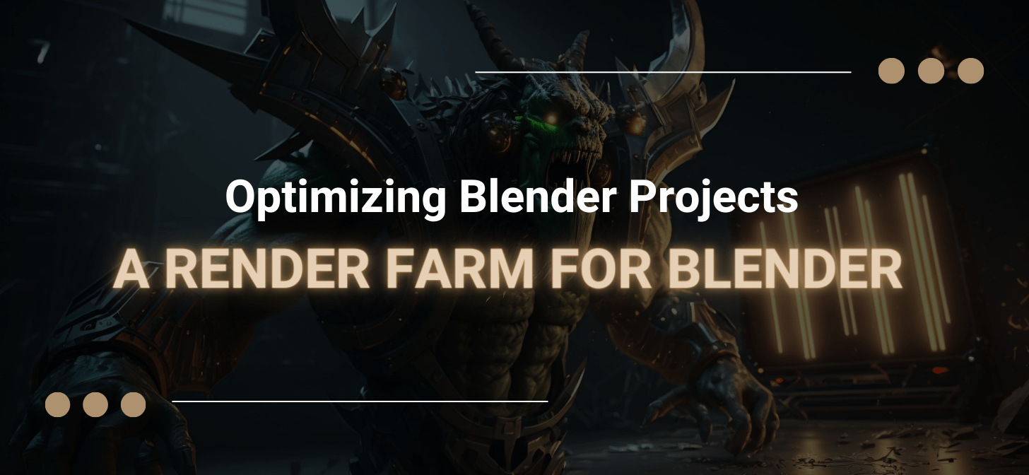 Optimizing Blender Projects A Render Farm for Blender (with Free Trial