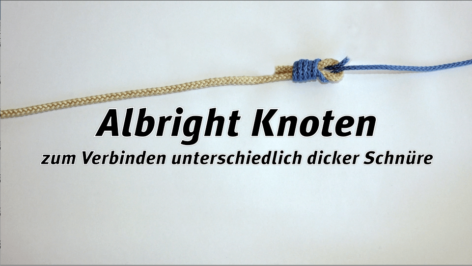 Angelknoten binden Der AlbrightKnoten BLINKER