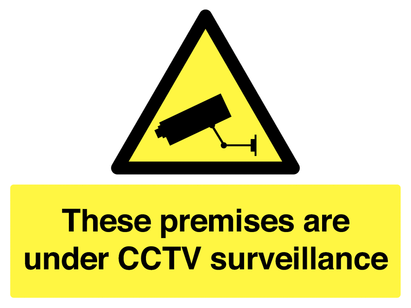 These Premises Are Under CCTV Surveillance Safety Sign Blitz Media