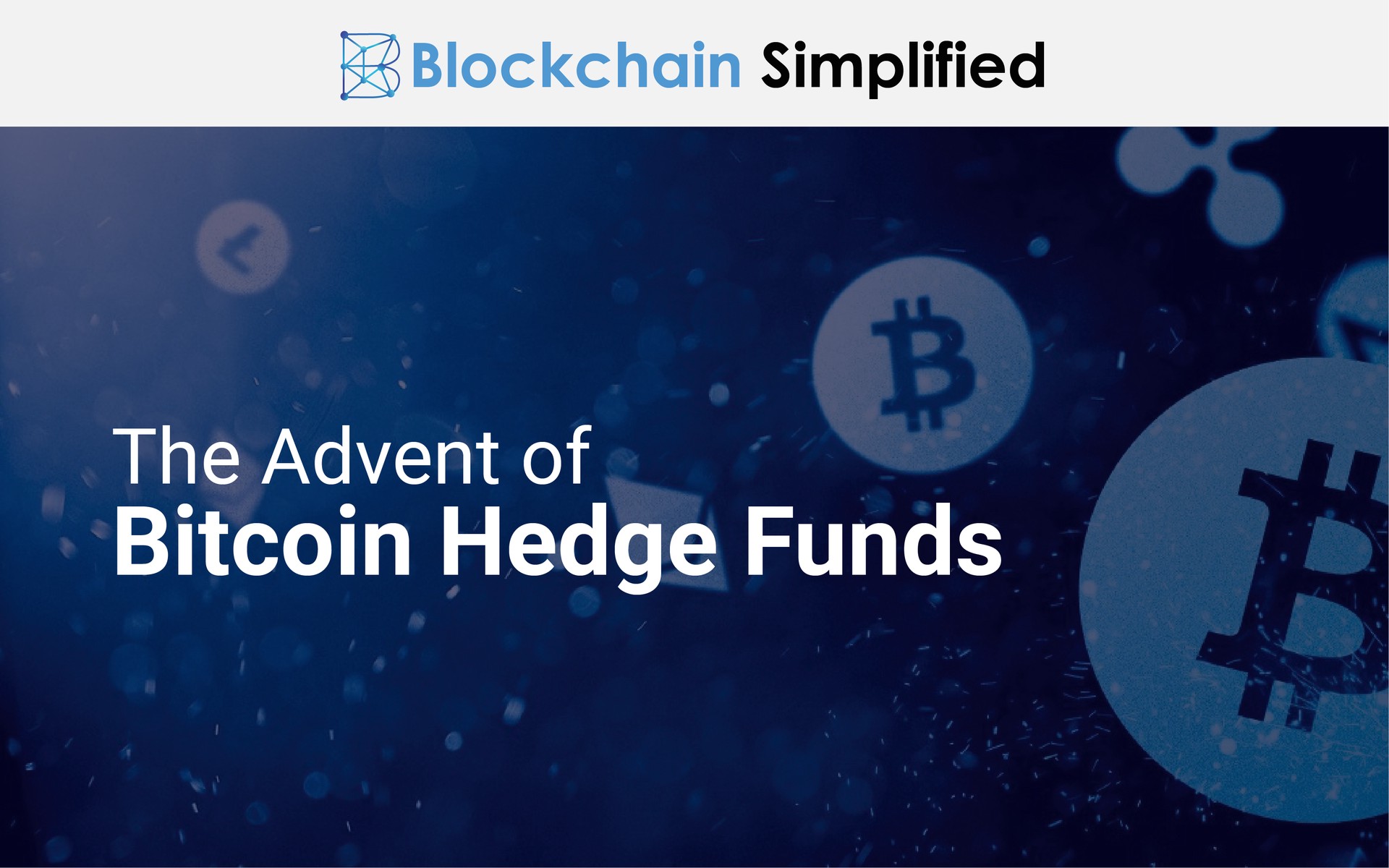 The Advent of Bitcoin Hedge Funds write on wall "Global