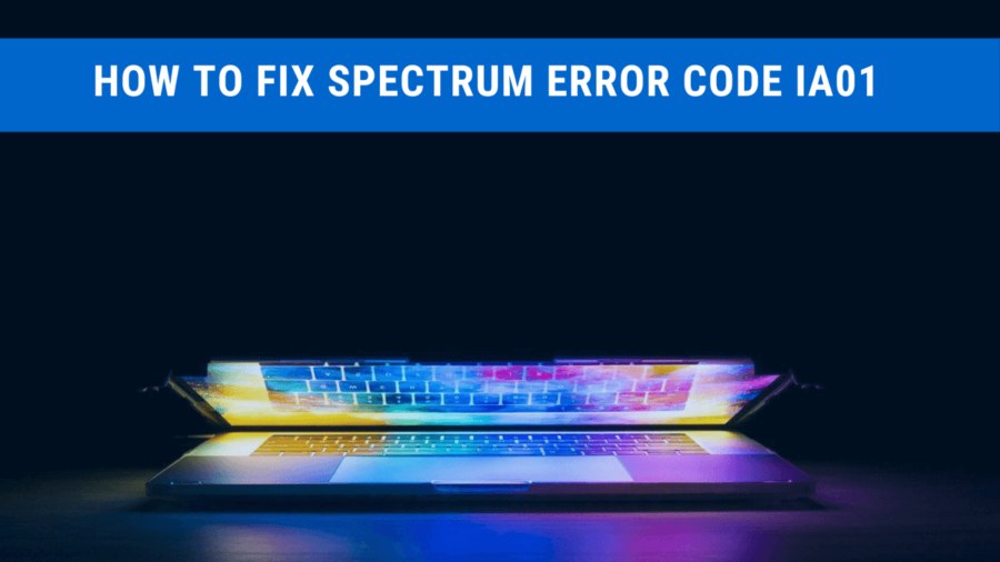 How to Fix the Spectrum Error Code ia01 Blognex