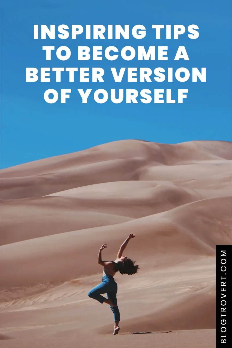 21 Ways To The Best Version Of Yourself In [year]