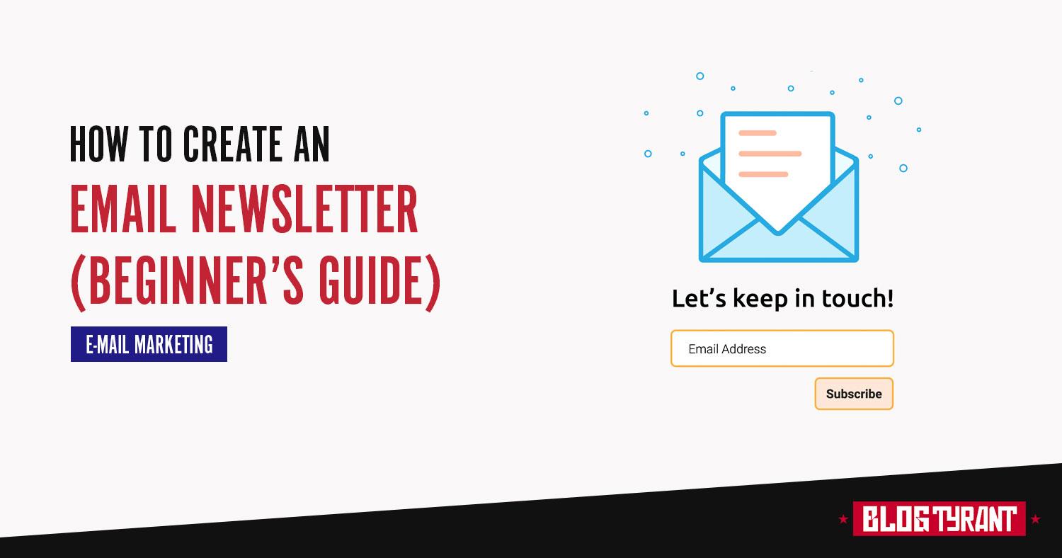 How to Create an Email Newsletter in 2024 Guide & Checklist