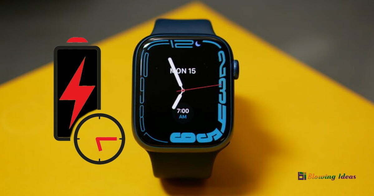 How to Fix Apple Watch 7 Battery Draining Fast Problems