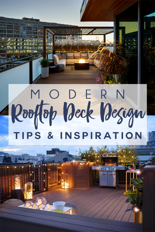 Modern Rooftop Deck Design Tips & Inspiration
