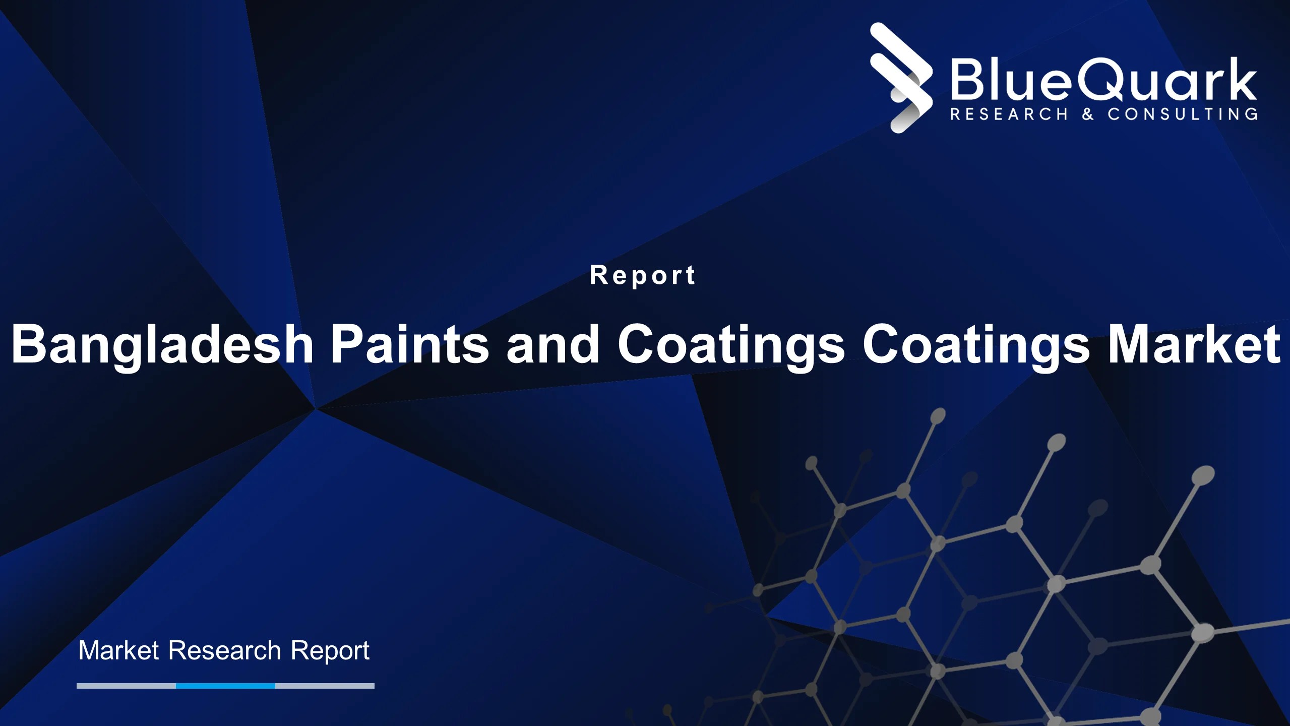 Bangladesh Paints & Coatings Market BlueQuark Research & Consulting
