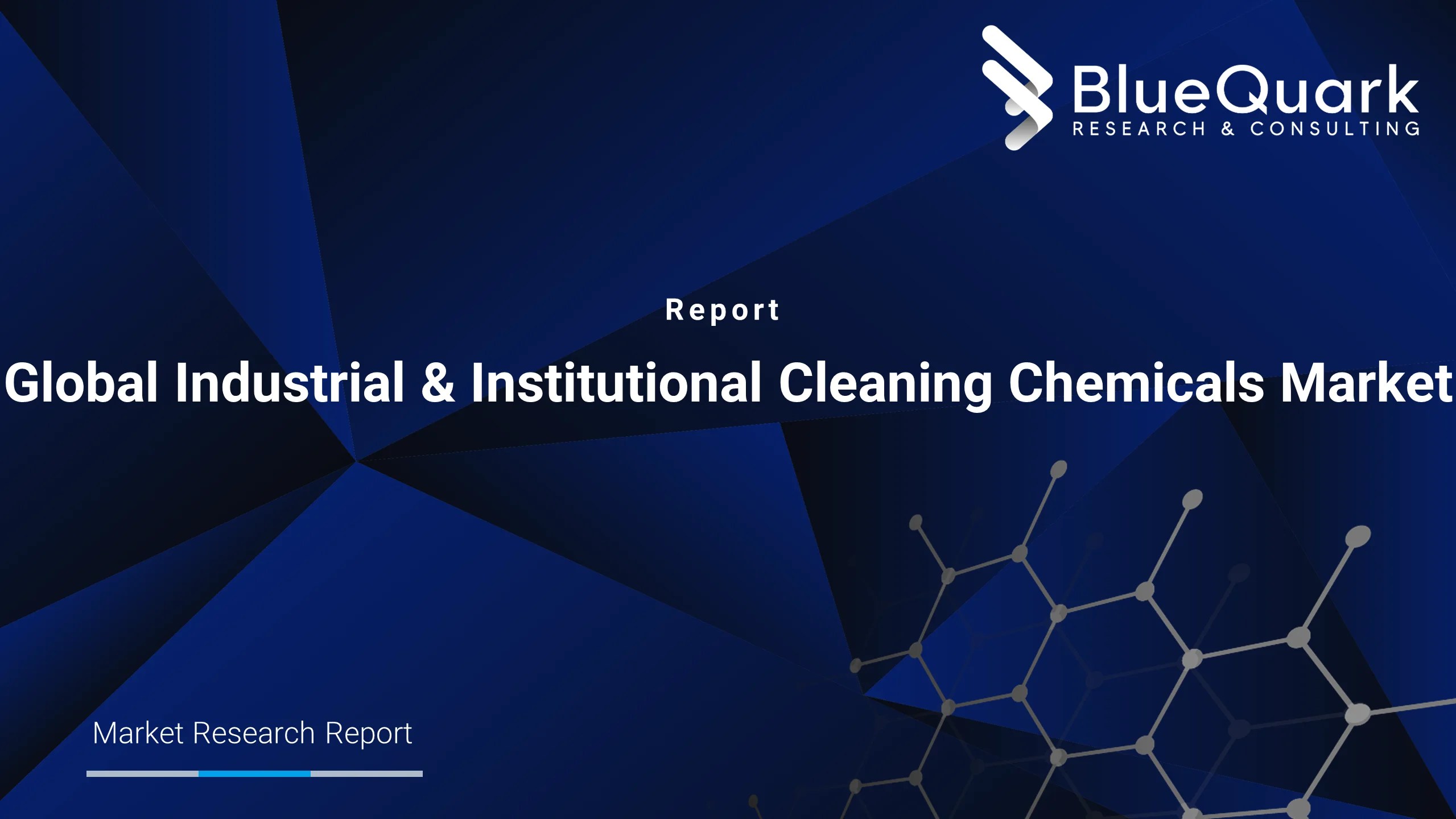 Global Industrial & Institutional Cleaning Chemicals Market BlueQuark