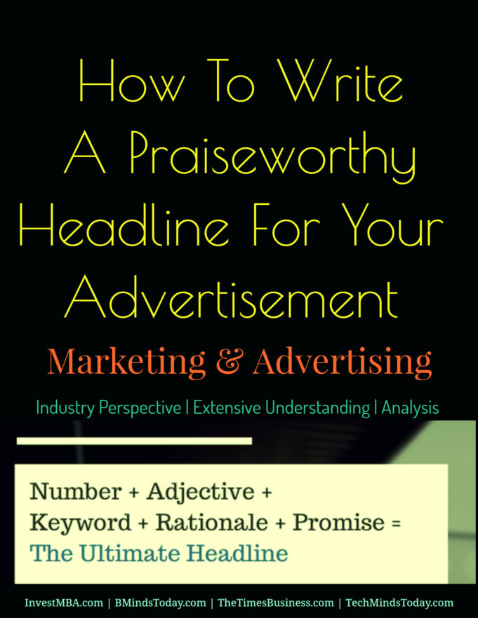 How To Develop A Praiseworthy Headline For Your Advertisement