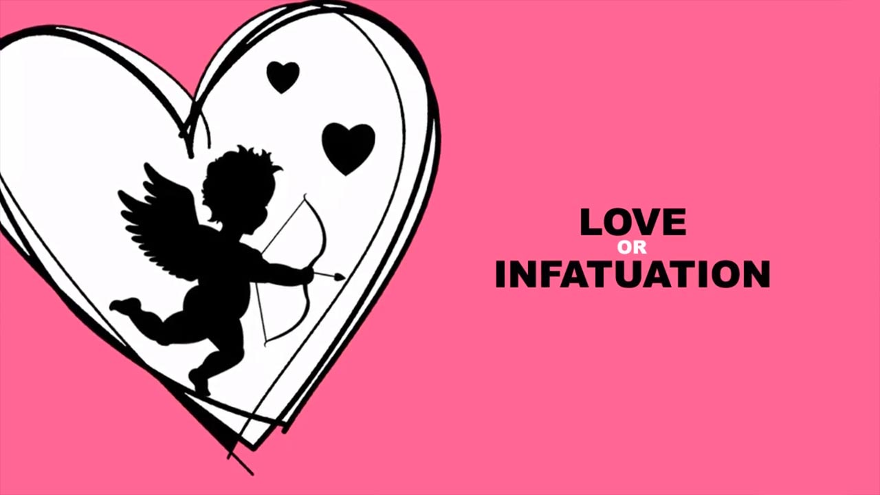 Is It Love Or Infatuation? How Do You Know The Difference? BMS