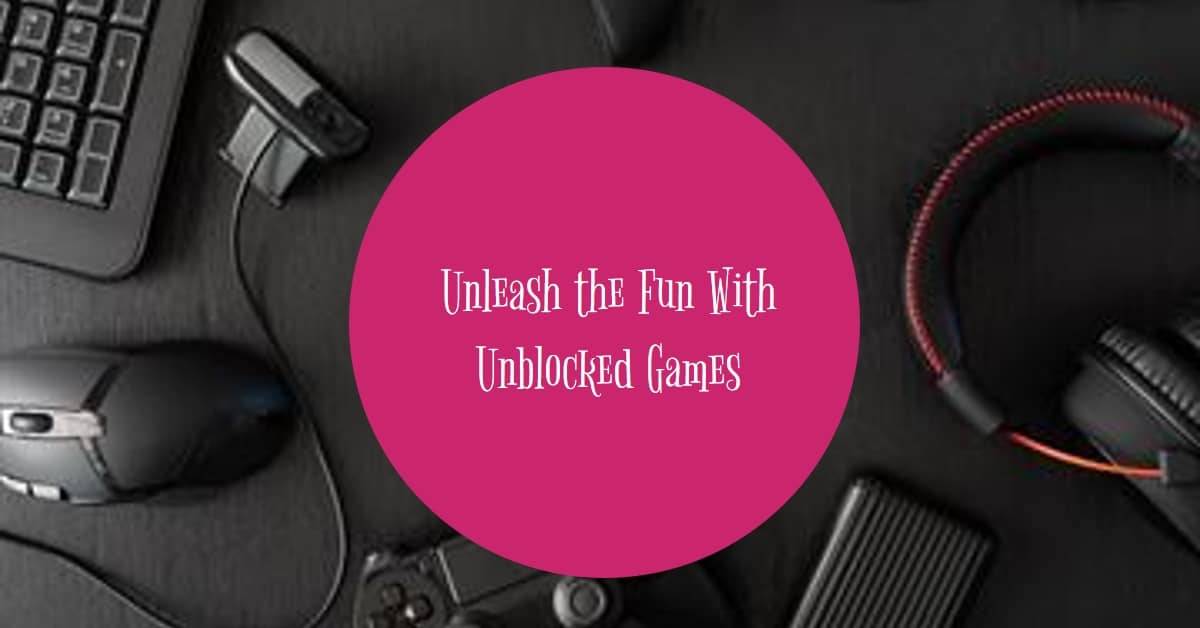 Unblocked Games 6x A Gateway To Endless Entertainment Bmts Corp