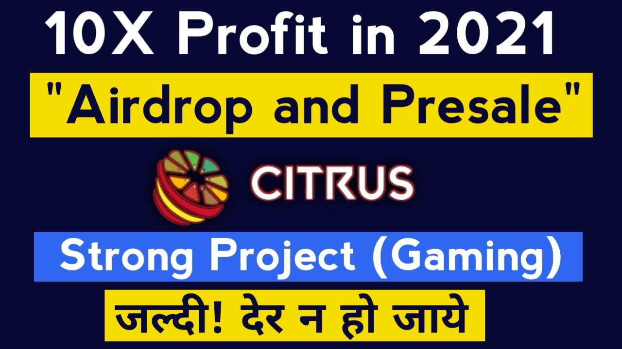 10X Profit Coin ! Best Cryptocurrency To Invest 2021 Citrus Token