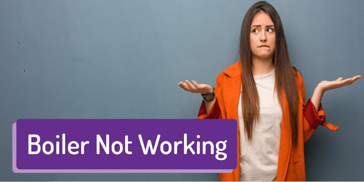 Boiler Not Working? The Definitive Guide to Why Boiler Central