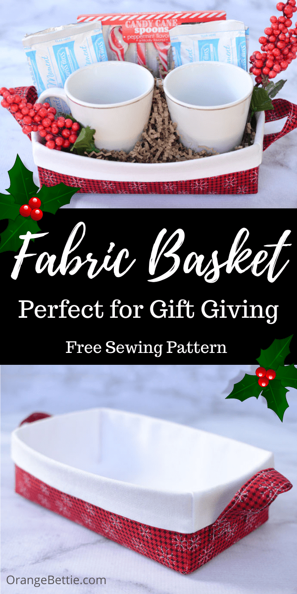 DIY Fabric Basket Perfect for Gift Giving Free Sewing Pattern