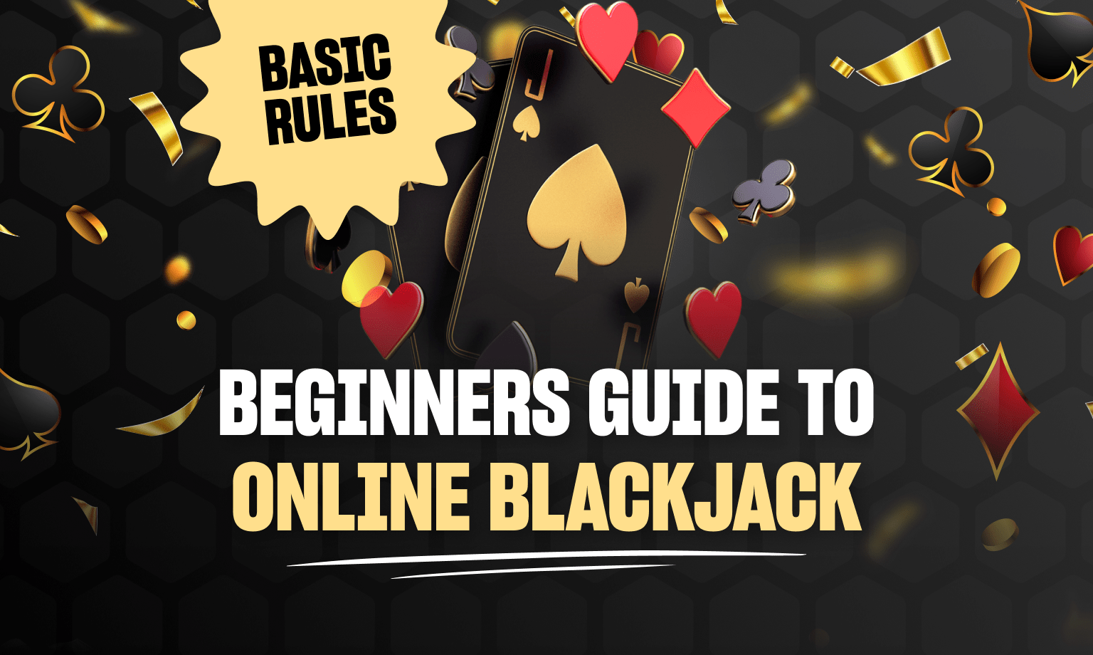 Blackjack Rules for Beginners Every Term Explained