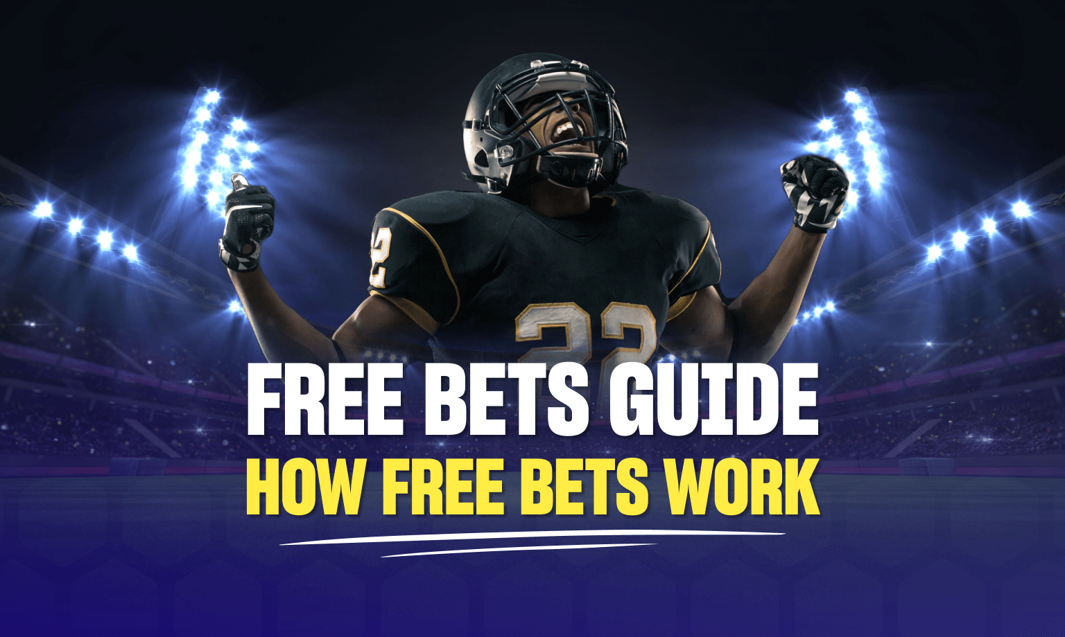 Free Bet Guide 🎖️ Tips & Tricks for March 2024