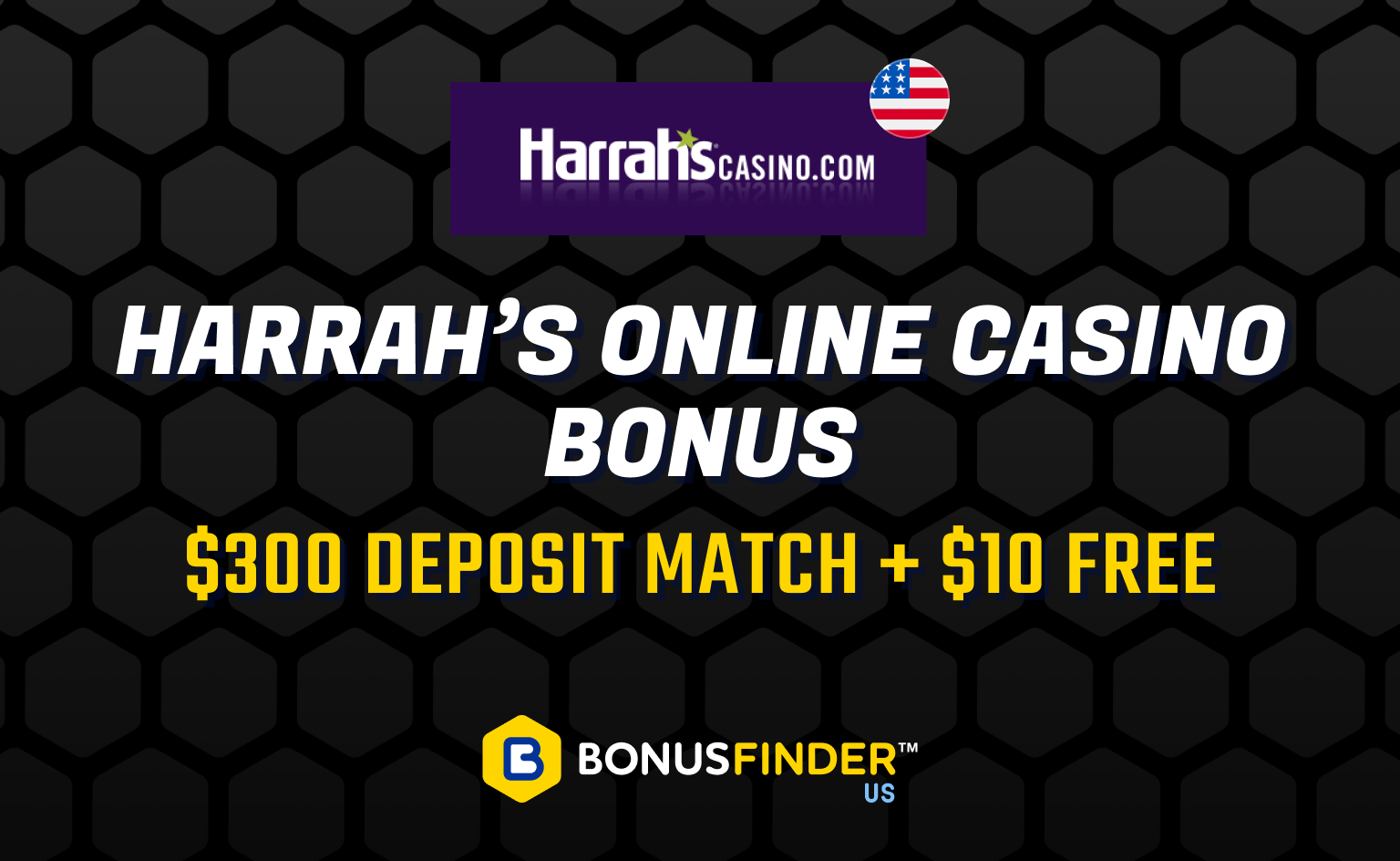 Harrah's Casino Promo Code 🎖️ 10 FREE + 100 up to 300 🎖️ 2022