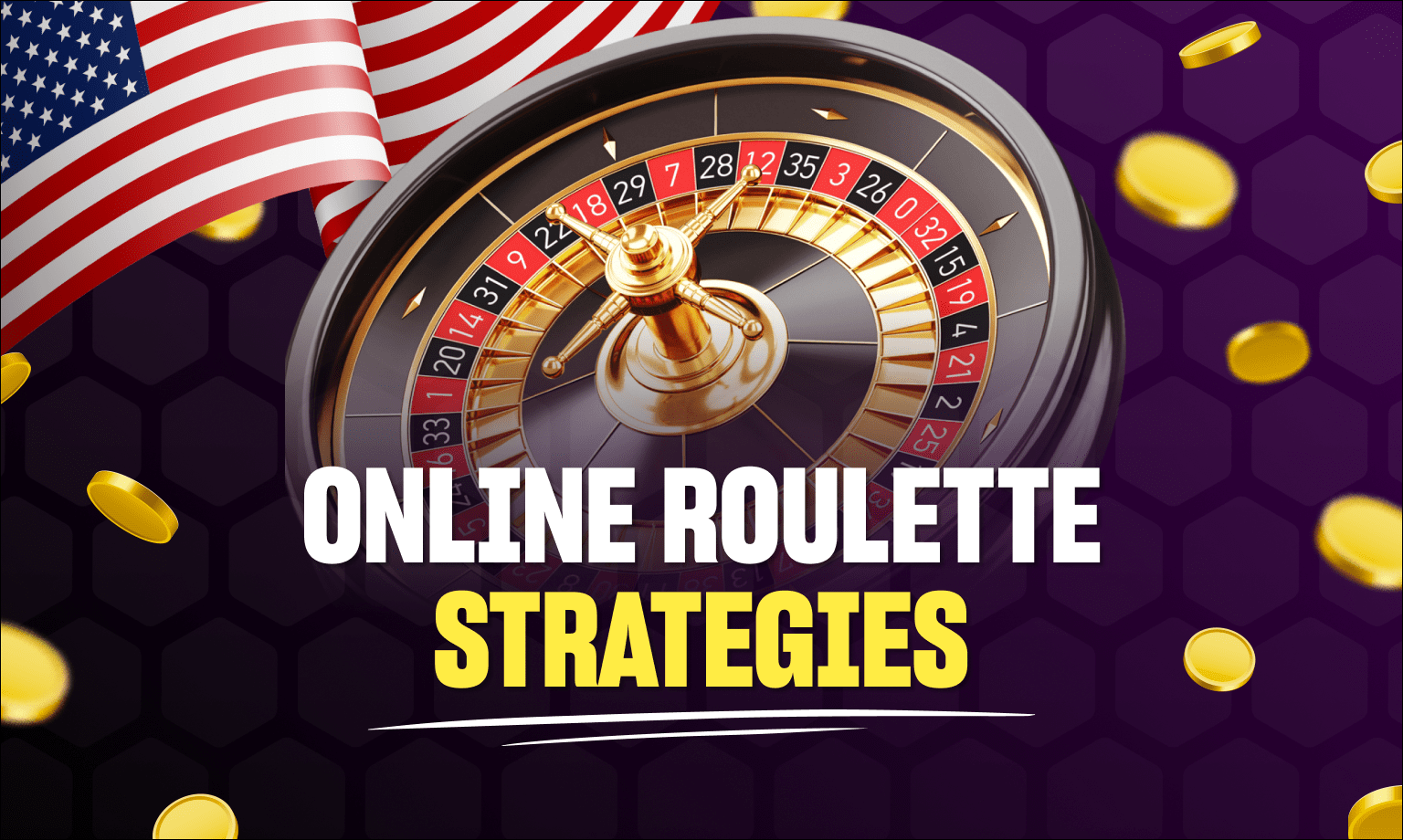 Online Roulette Strategies 🎖️ Boost Your Edge