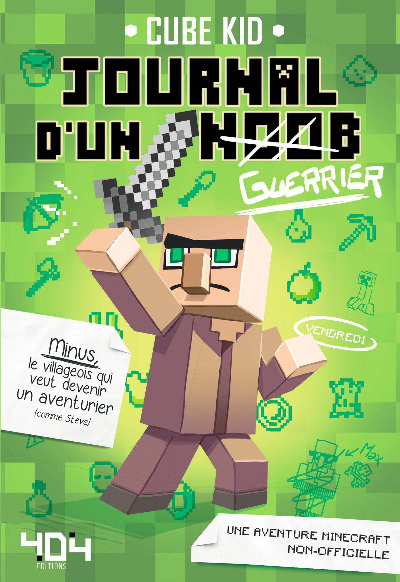 Journal d'un Noob, Tome 1 Guerrier Cube Kid