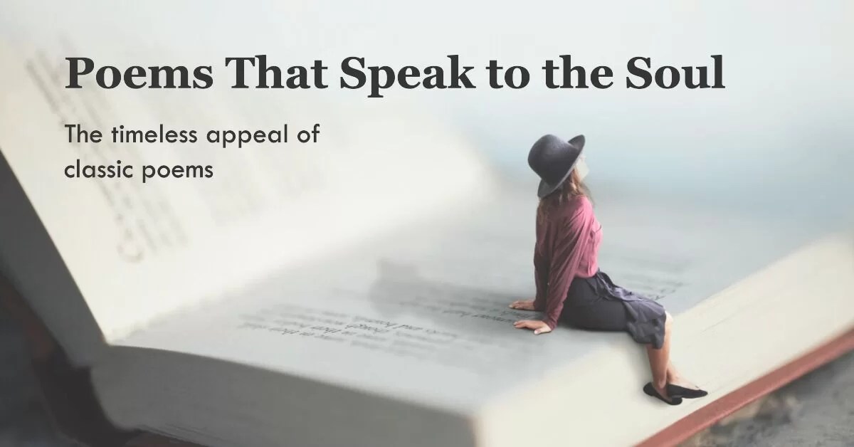 Most Famous Poems That Speak to the Soul
