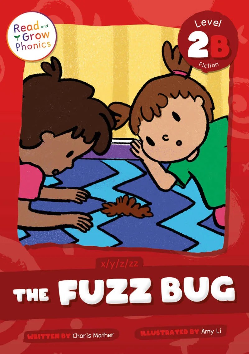 The Fuzz Bug [Level 2B], Read & Grow Phonics BookLife Publishing