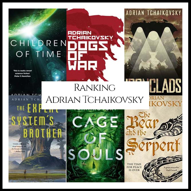 Ranking Author Adrian Tchaikovsky's Best Books (A Bibliography