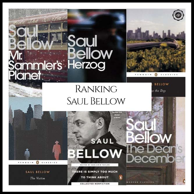 Ranking Author Saul Bellow's Best Books (A Bibliography Countdown