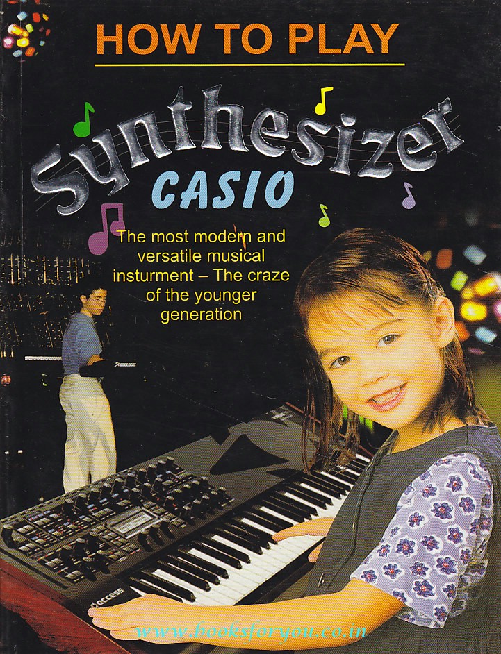 How To Play Synthesizer Casio Books For You