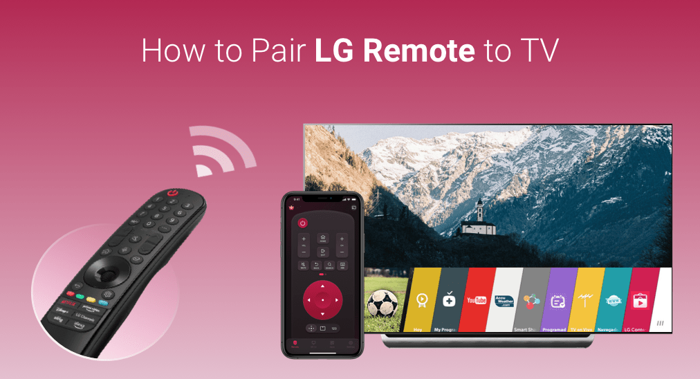 A Complete Guide on How to Pair LG Remote to TV