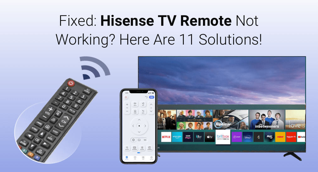 Fixed Hisense TV Remote Not Working? Here Are 11 Solutions!