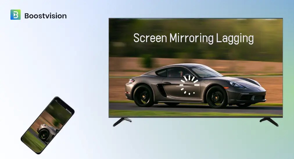 Screen Mirroring Lagging Common Reasons and Efficient Solutions