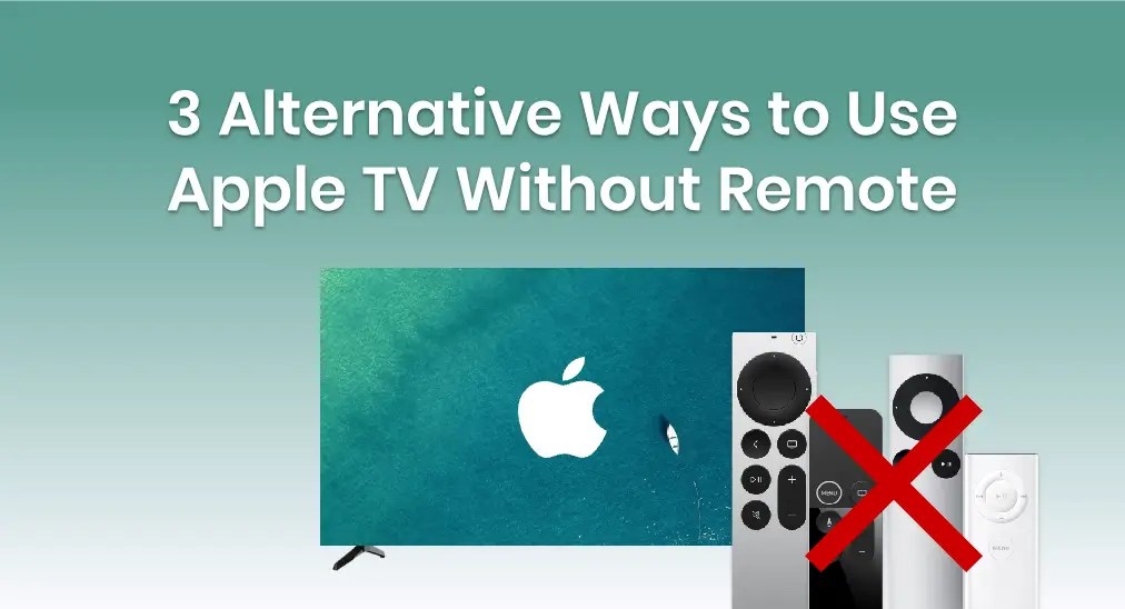 3 Maneiras Alternativas de Usar o Apple TV Sem o Controle Remoto