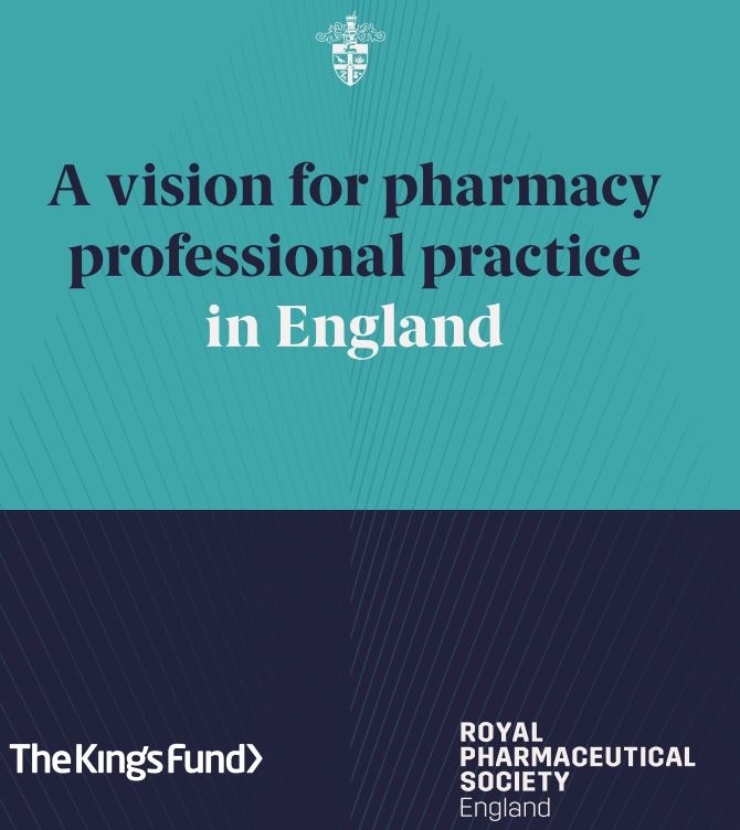 ‘A vision for pharmacy professional practice in England’ The Royal