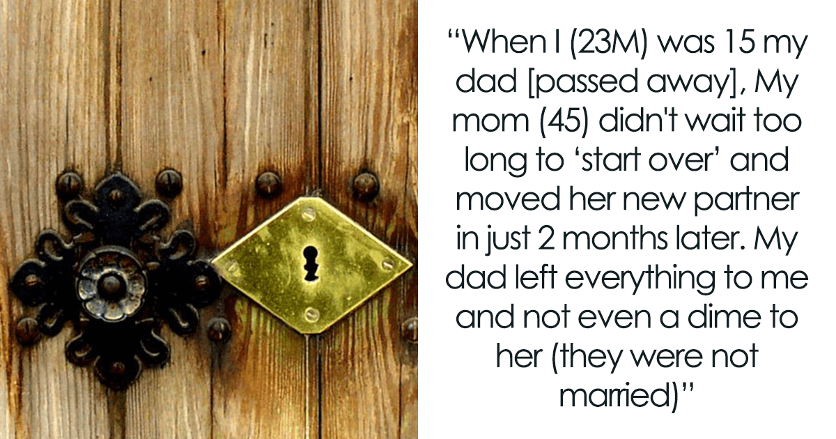 Mom Kicked Her 17 Y.O. Son Out Of The House He Owned By Inheritance