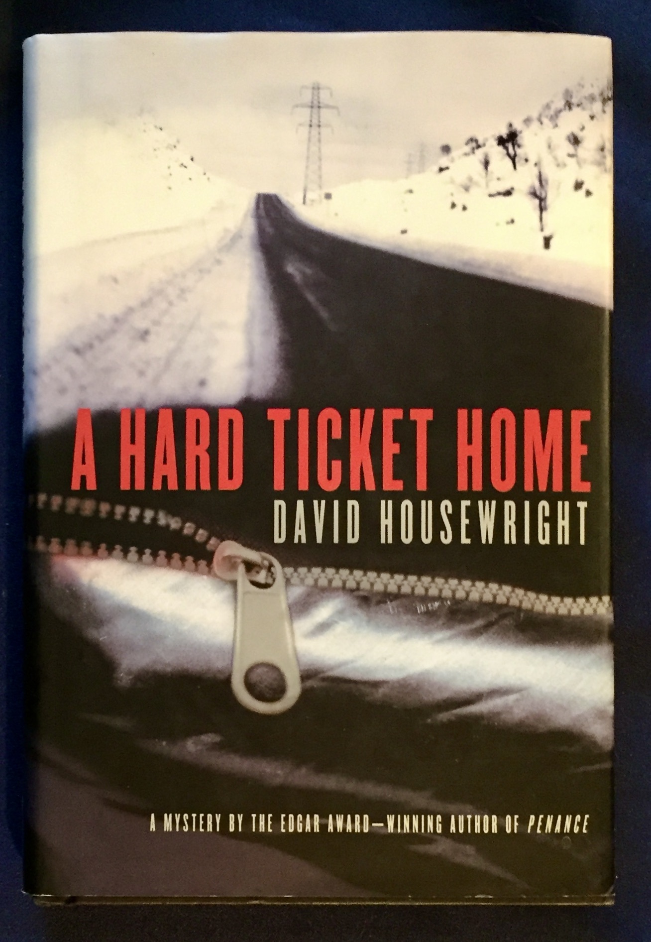 A HARD TICKET HOME; David Housewright David Housewright First