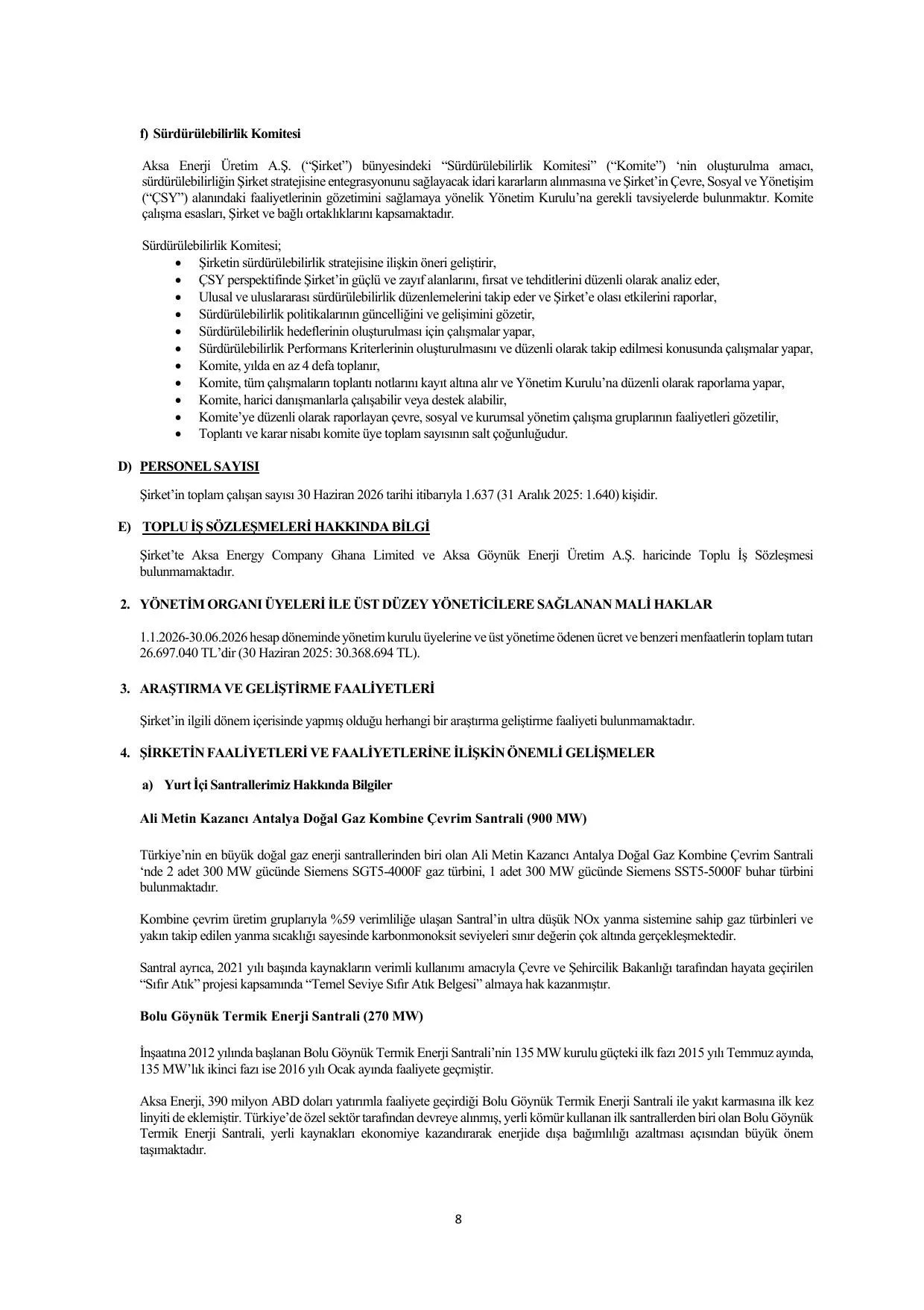 Aksa Enerji รretim A.ล. ve Baฤlฤฑ Ortaklฤฑklar 30 Haziran 2026 Faaliyet Raporu.pdf โ sayfa 8