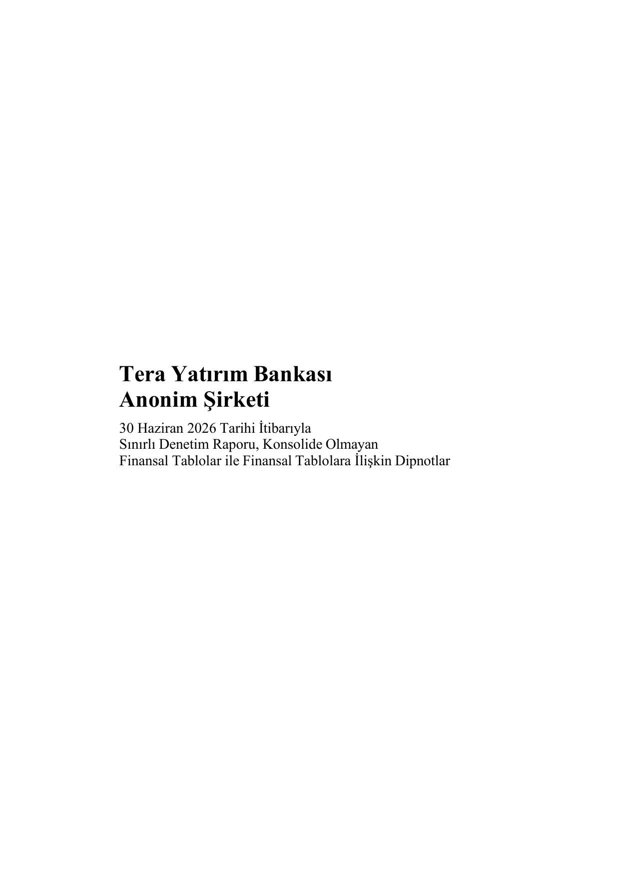 Tera Yatฤฑrฤฑm Bankasฤฑ A.ล. Rapor 30.06.2026.pdf โ sayfa 1