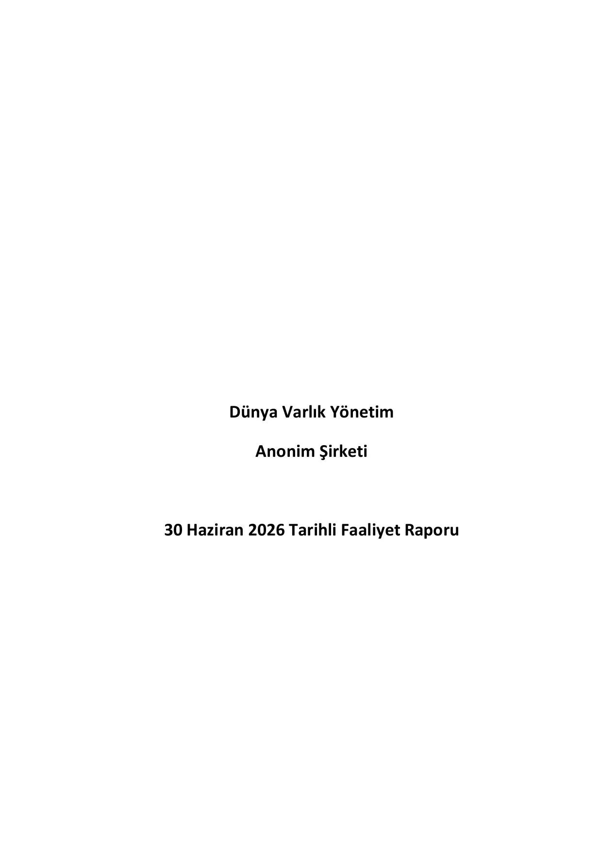 Dรผnya Varlฤฑk Faaliyet Raporu 2026-06-30.pdf โ sayfa 1