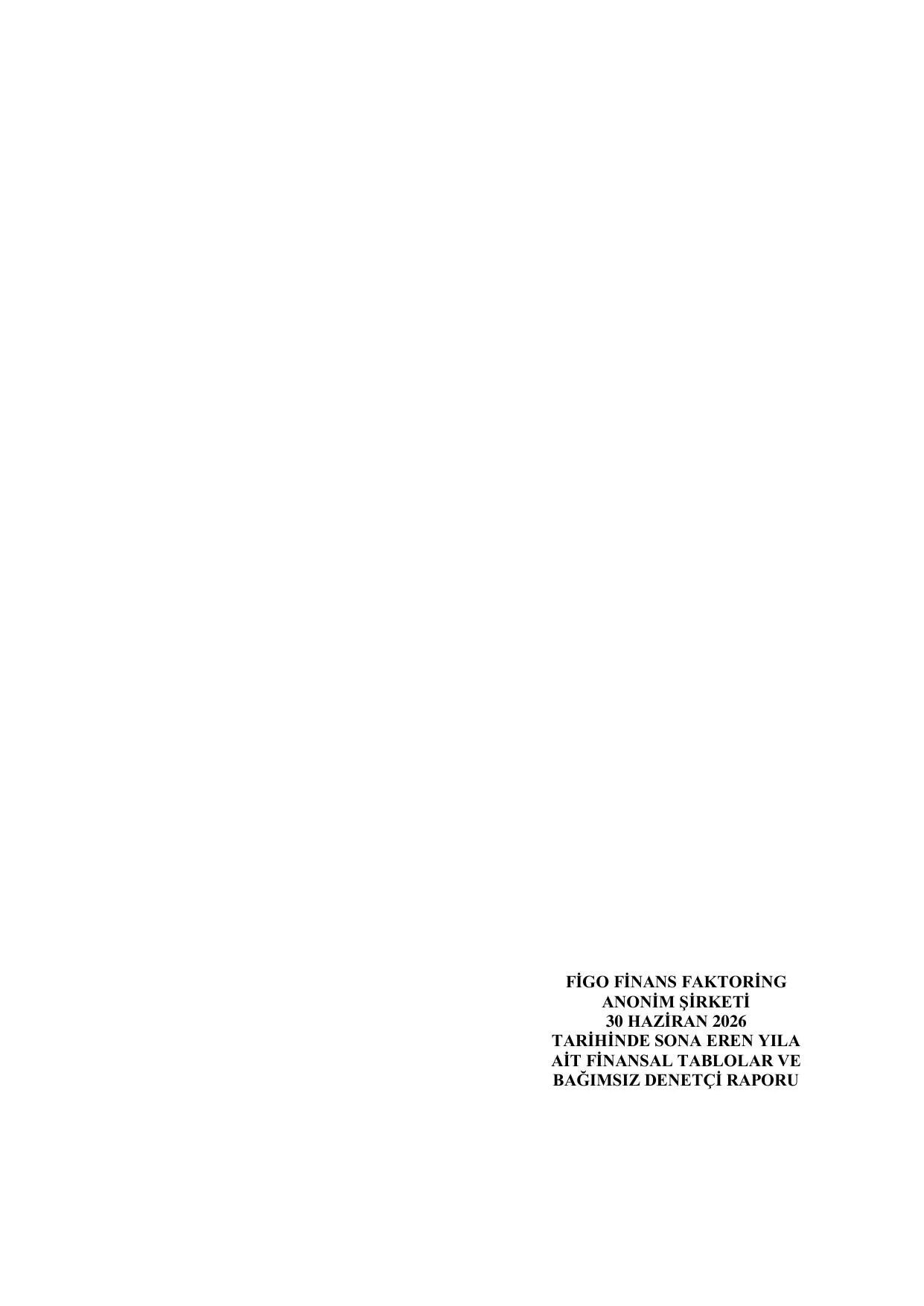 Figo Finans Faktoring_BDDK_30.06.2026.pdf — sayfa 1