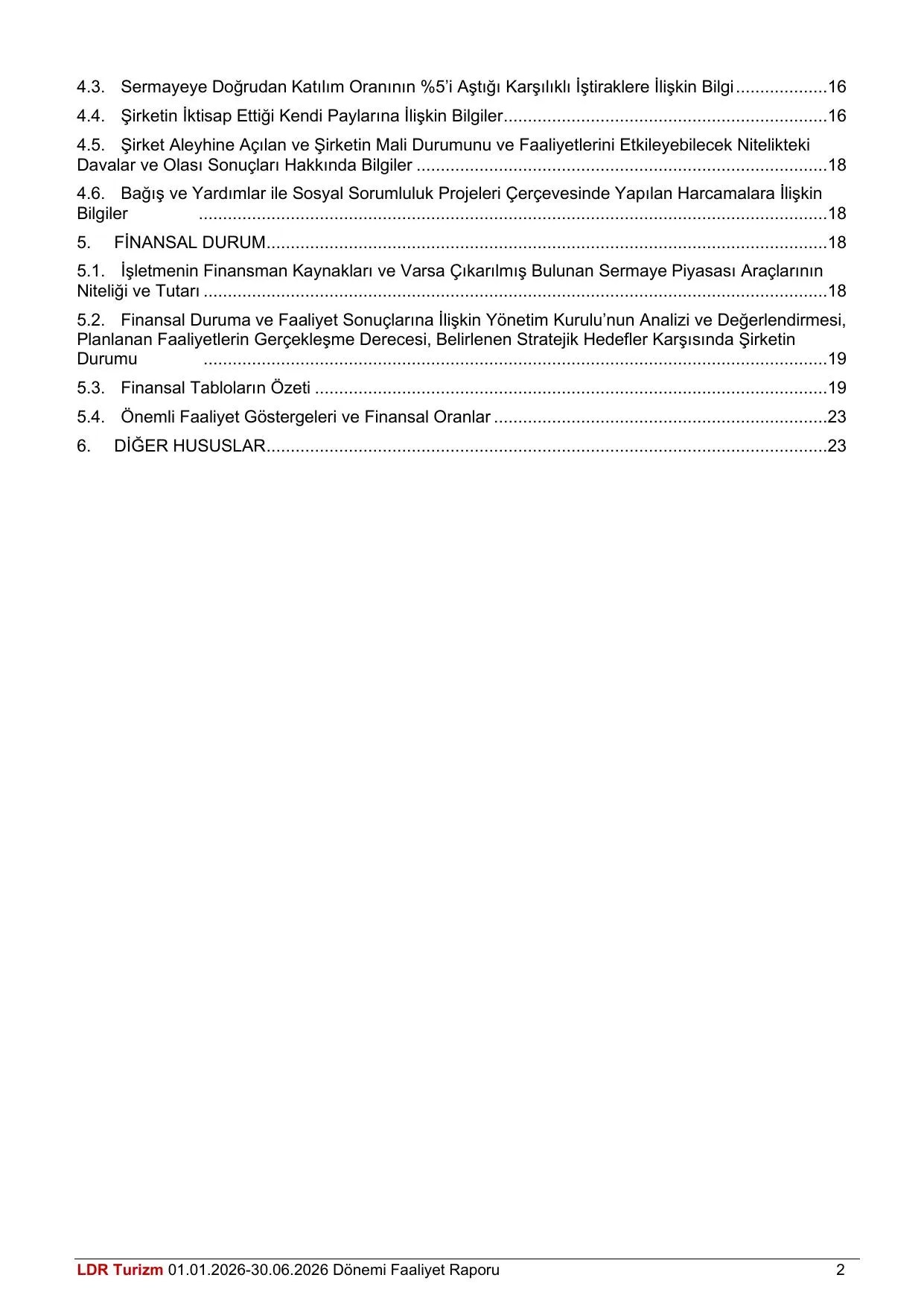 LDR Turizm A.Ş. 30.06.2026 Tarihli Faaliyet Raporu (Konsolide Olmayan).pdf — sayfa 3