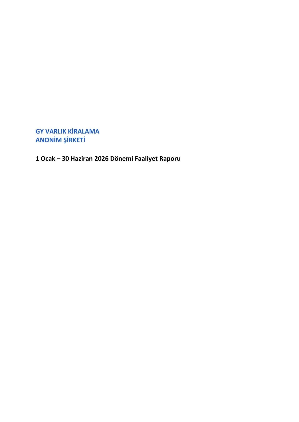GY VKล- Faaliyet Raporu - 30 Haziran 2026.pdf โ sayfa 1