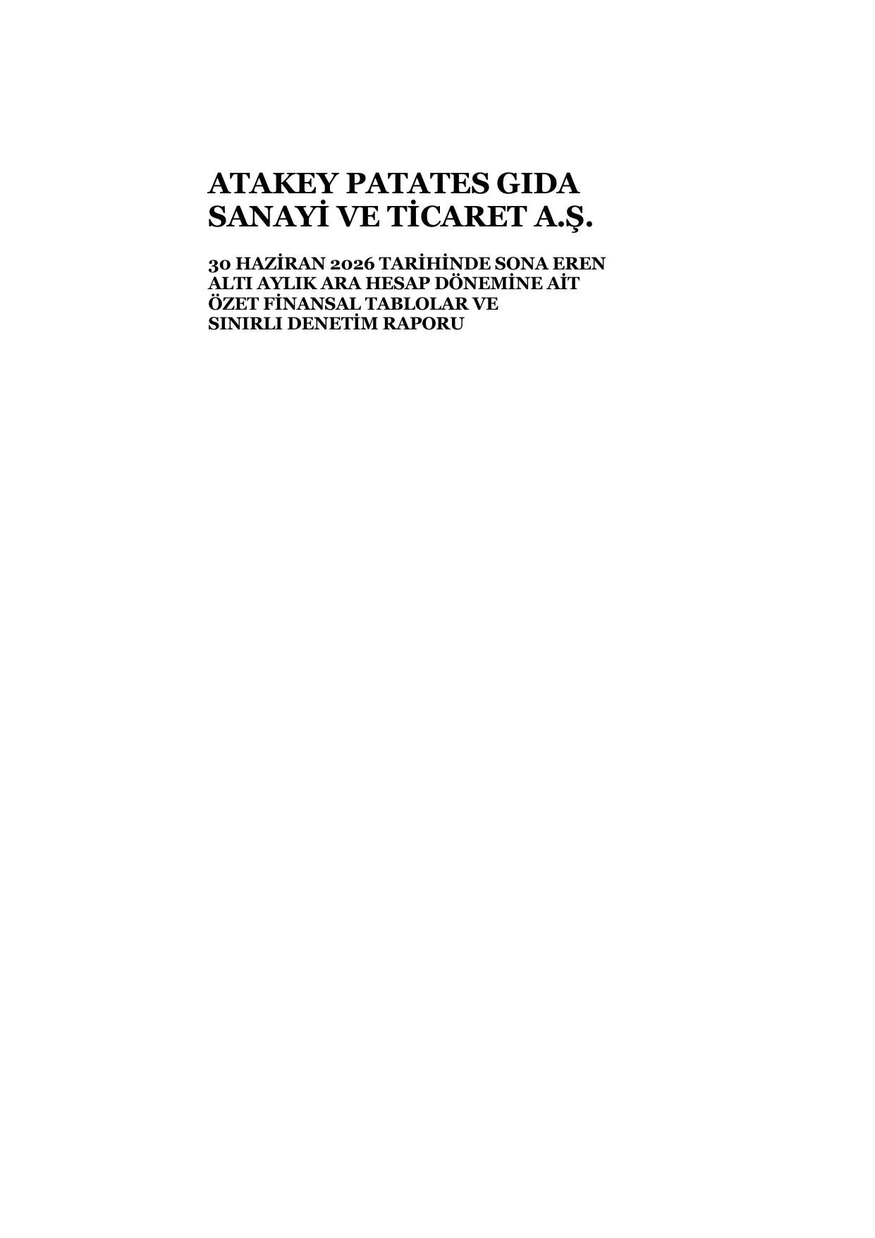 ATAKEY PATATES - 30.06.2026 - SPK - Final İmzalı.pdf — sayfa 1
