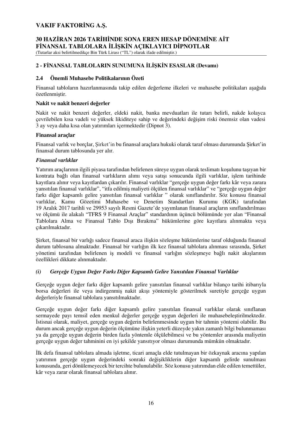 Vakฤฑf Faktoring - BDDK Raporu 30.06.2026.pdf โ sayfa 19