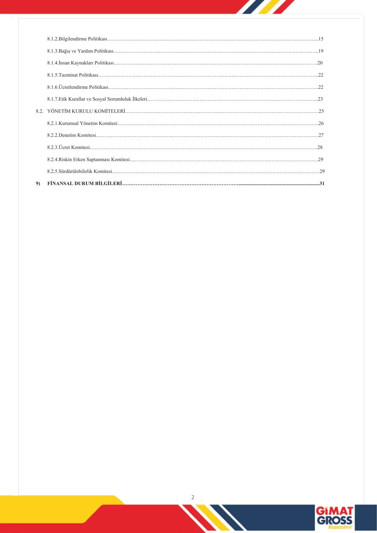 Gimat Maฤazacฤฑlฤฑk 01.01.2026-30.06.2026 Ara Dรถnem Faaliyet Raporu.pdf โ sayfa 3