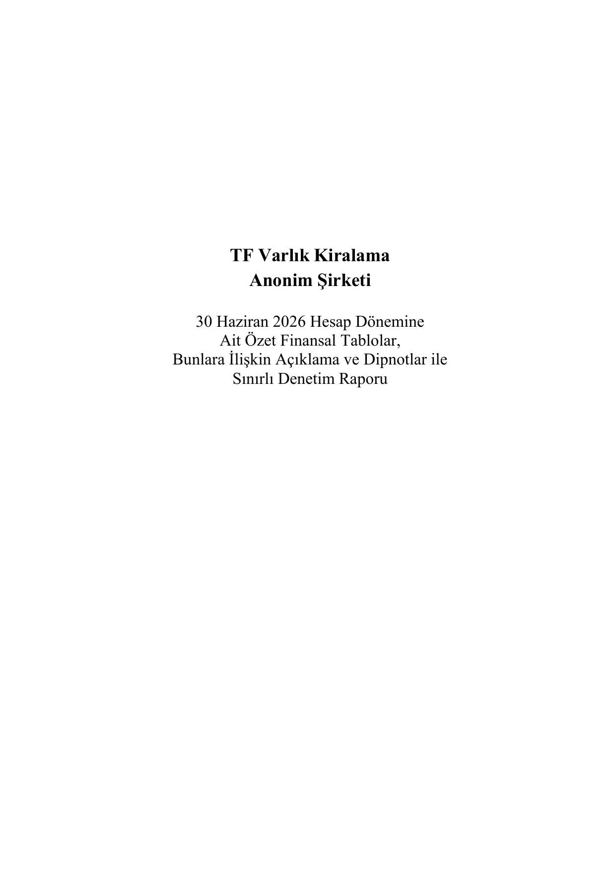 TF Varlık Kiralama 2026-Q2 Faaliyet Raporu.pdf — sayfa 14
