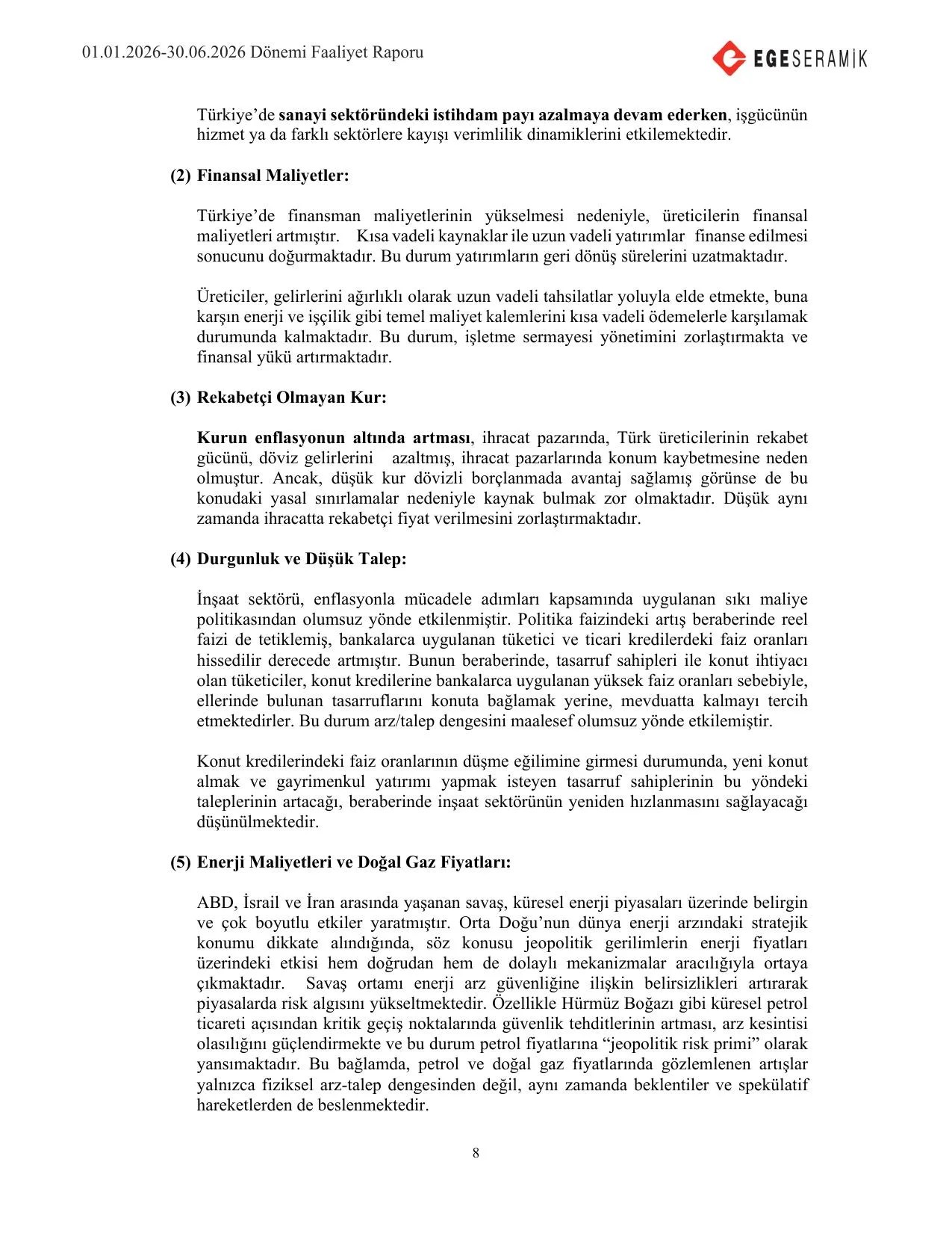 30.06.2026 Ege Seramik A.ล Yรถnetim Kurulu Faaliyet Raporu.pdf โ sayfa 10