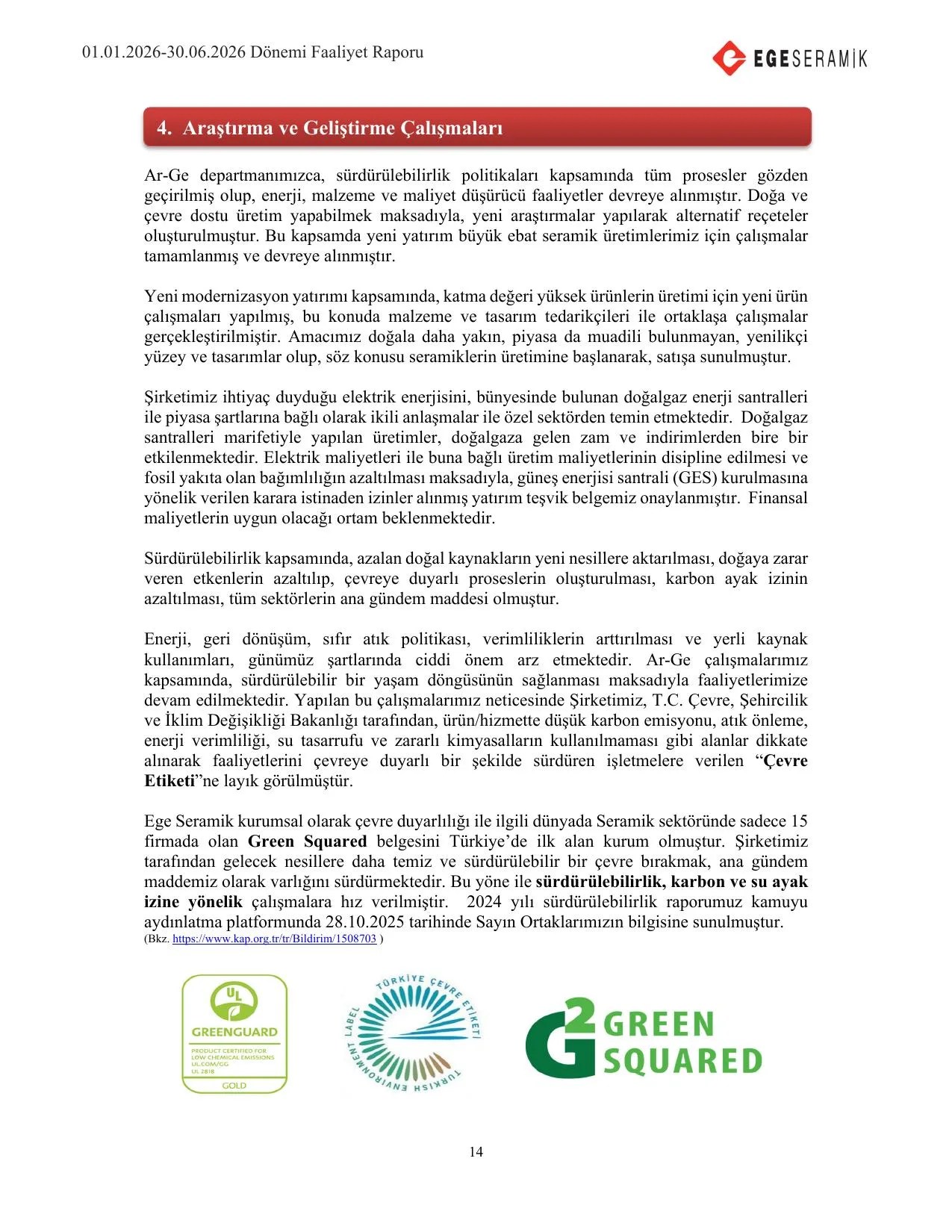 30.06.2026 Ege Seramik A.ล Yรถnetim Kurulu Faaliyet Raporu.pdf โ sayfa 16